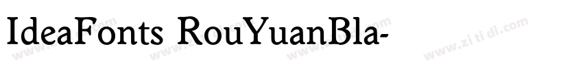 IdeaFonts RouYuanBla字体转换 IdeaFonts RouYuanBla字体转换